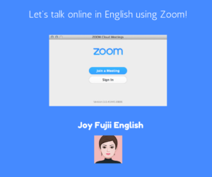 joy-fujii-zoom-Practice-English